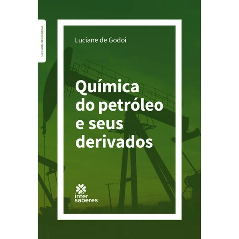 QUÍMICA DO PETRÓLEO E SEUS DERIVADOS