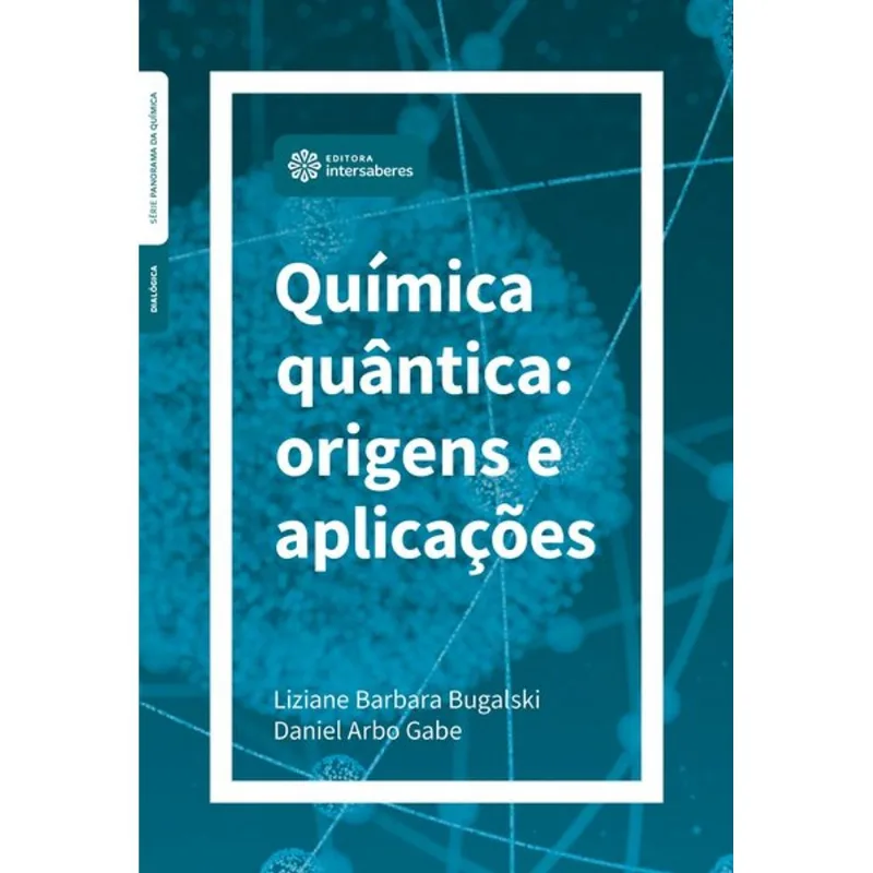 QUÍMICA QUÂNTICA: