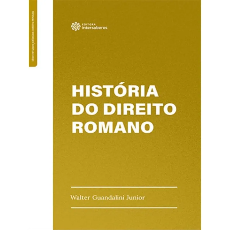 HISTÓRIA DO DIREITO ROMANO