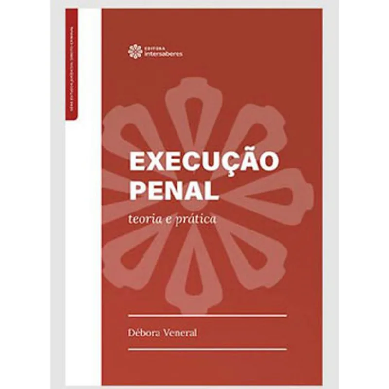 EXECUÇÃO PENAL: