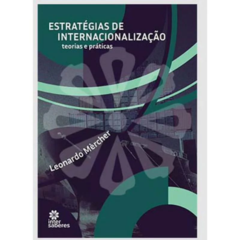 ESTRATÉGIAS DE INTERNACIONALIZAÇÃO: