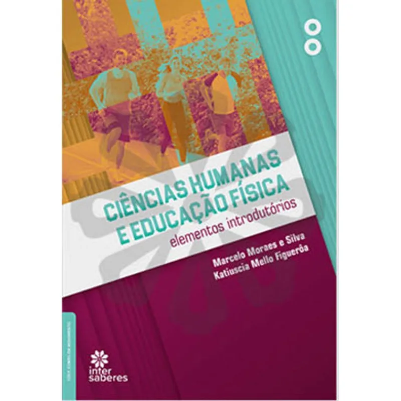 CIÊNCIAS HUMANAS E EDUCAÇÃO FÍSICA: