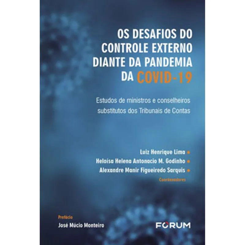 OS DESAFIOS DO CONTROLE EXTERNO DIANTE DA PANDEMIA DA COVID-19