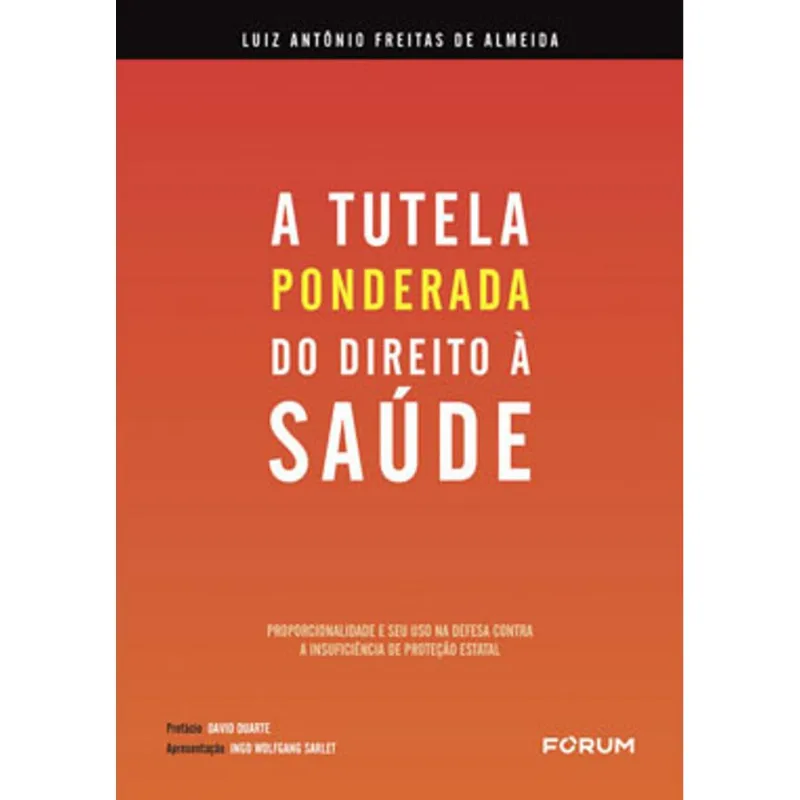 A TUTELA "PONDERADA" DO DIREITO À SAÚDE