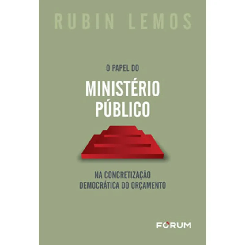 O PAPEL DO MINISTÉRIO PÚBLICO NA CONCRETIZAÇÃO DEMOCRÁTICA DO ORÇAMENTO