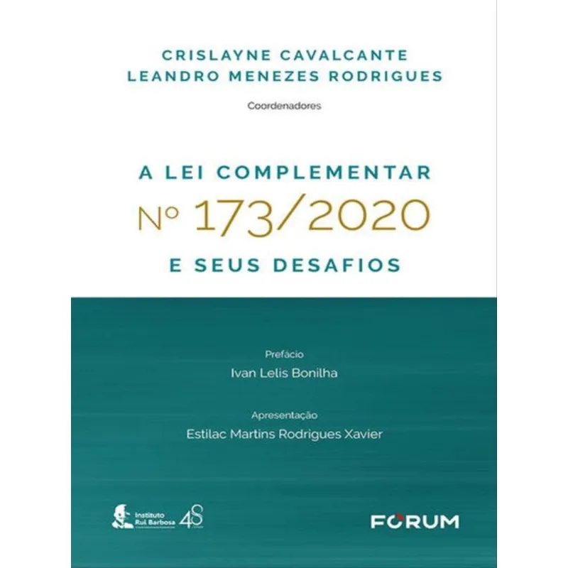 A LEI COMPLEMENTAR N° 173/2020 E SEUS DESAFIOS