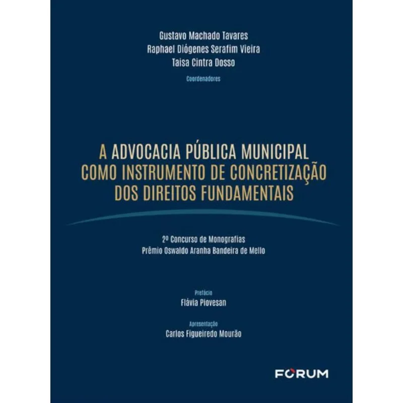 A ADVOCACIA PÚBLICA MUNICIPAL COMO INSTRUMENTO DE CONCRETIZAÇÃO DOS DIREITOS FUNDAMENTAIS