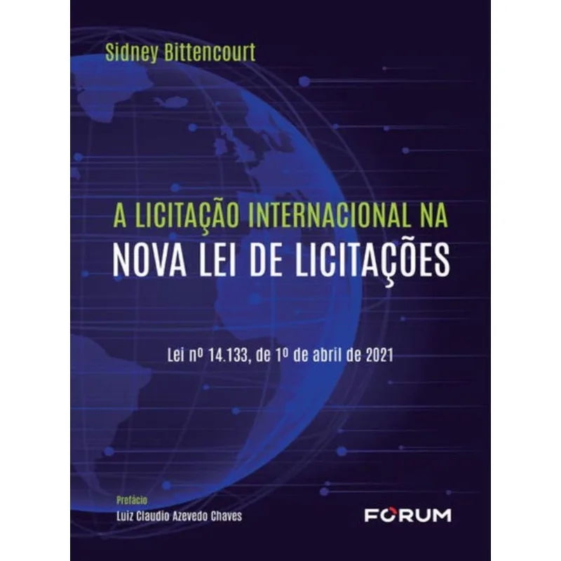 A LICITAÇÃO INTERNACIONAL NA NOVA LEI DE LICITAÇÕES