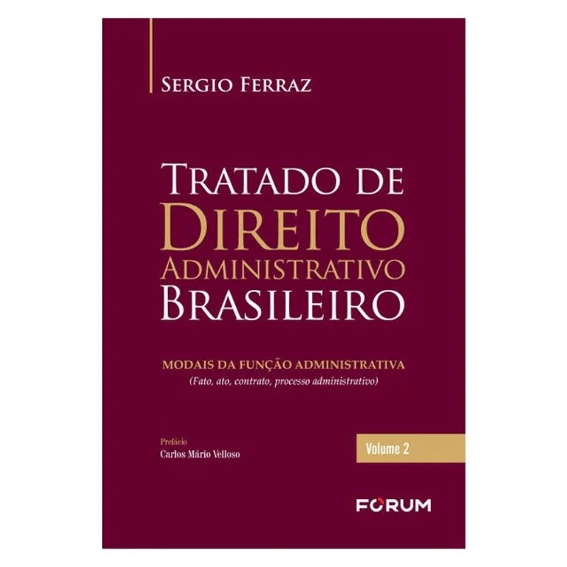 TRATADO DE DIREITO ADMINISTRATIVO BRASILEIRO