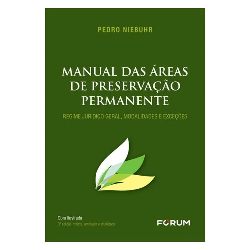 MANUAL DAS ÁREAS DE PRESERVAÇÃO PERMANENTE