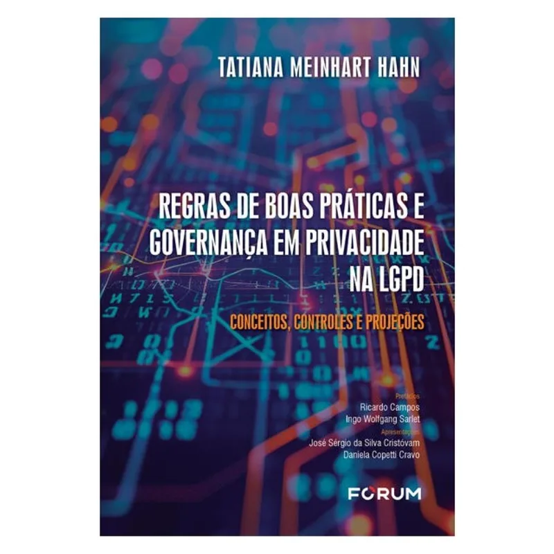 REGRAS DE BOAS PRÁTICAS E GOVERNANÇA EM PRIVACIDADE NA LGPD