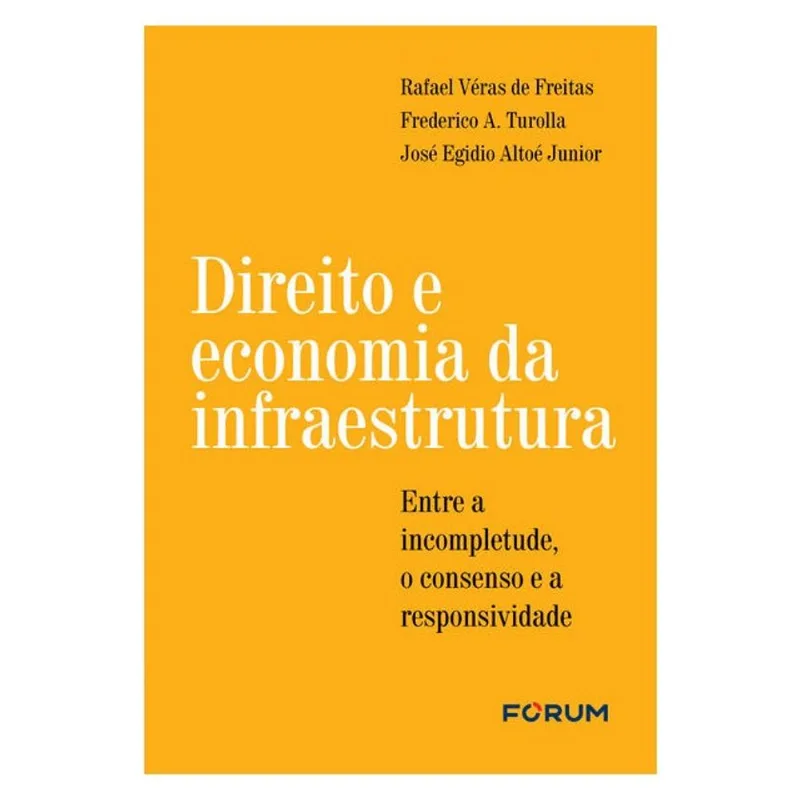 DIREITO E ECONOMIA DA INFRAESTRUTURA