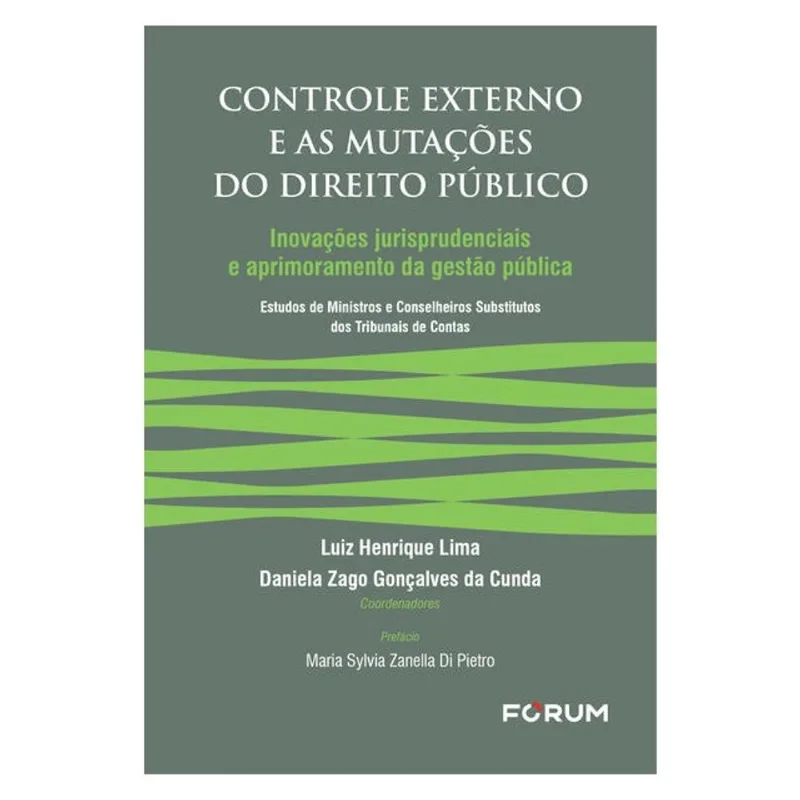 CONTROLE EXTERNO E AS MUTAÇÕES DO DIREITO PÚBLICO