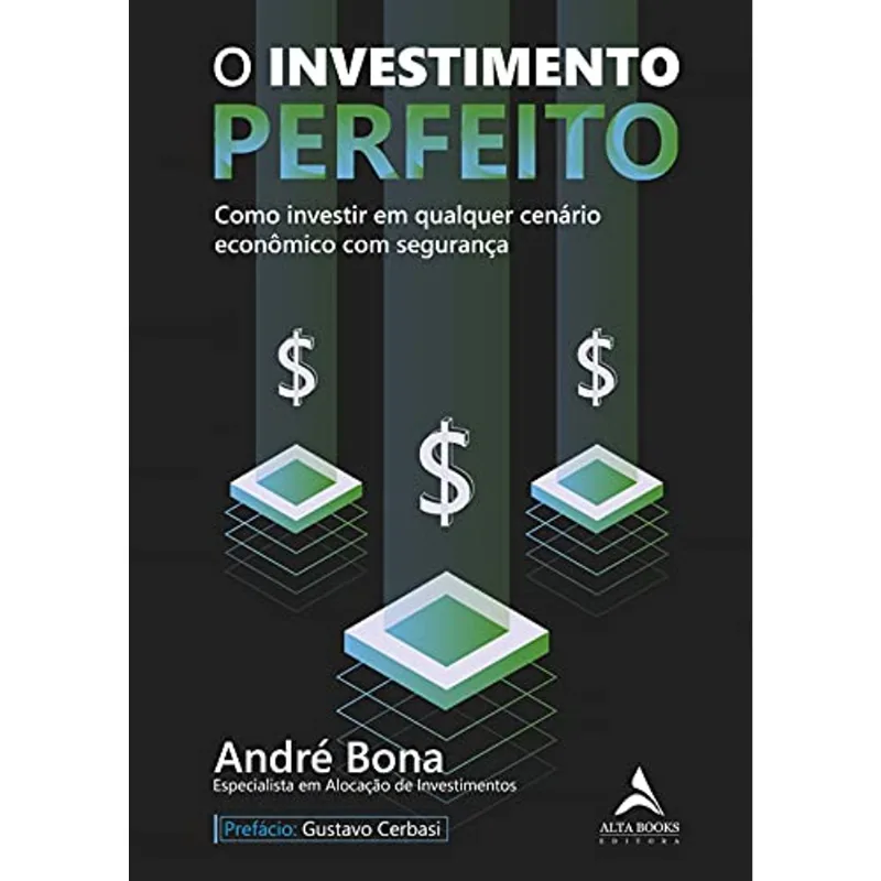 O INVESTIMENTO PERFEITO
