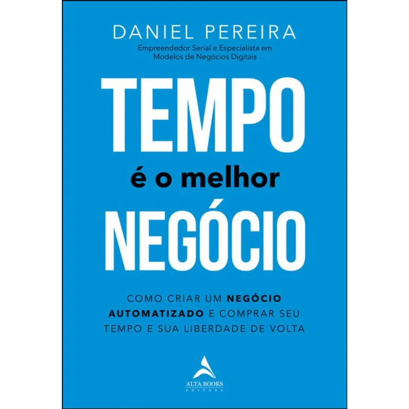 TEMPO É O MELHOR NEGÓCIO