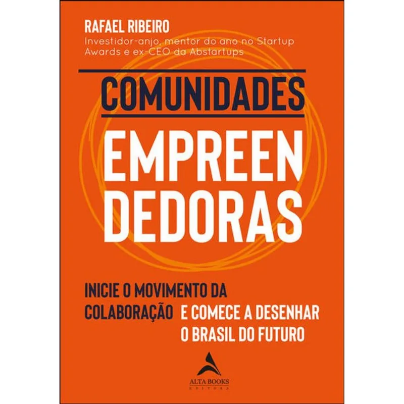 COMUNIDADES EMPREENDEDORAS - VOL. 1