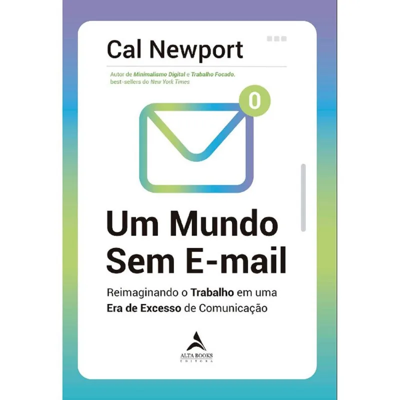Livro Alta Books Um Mundo Sem EMail (MP)