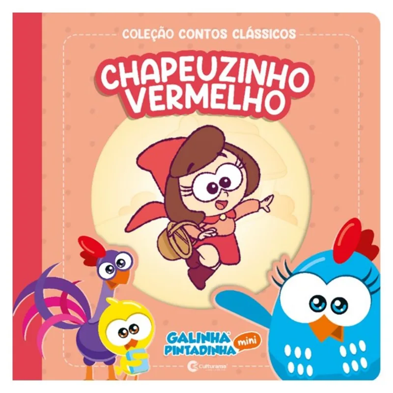 CONTOS CLÁSSICOS GALINHA PINTADINHA MINI - CHAPEUZINHO VERMELHO