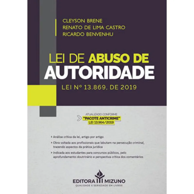 LEI DE ABUSO DE AUTORIDADE - LEI Nº 13.869, DE 2019