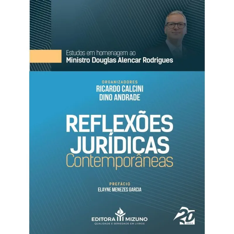 REFLEXÕES JURÍDICAS CONTEMPORÂNEAS - VOL. 1