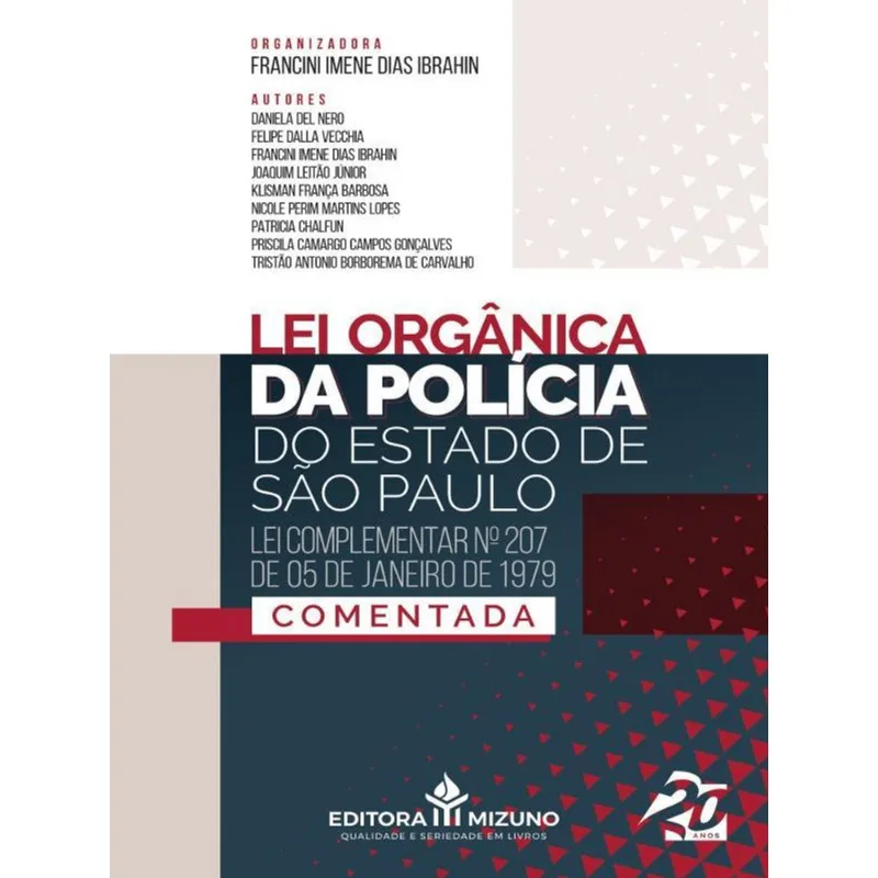 LEI ORGÂNICA DA POLÍCIA DO ESTADO DE SÃO PAULO - VOL. 1