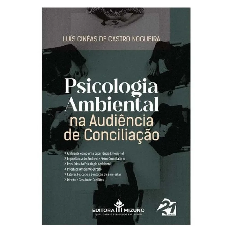 PSICOLOGIA AMBIENTAL NA AUDIÊNCIA DE CONCILIAÇÃO - 2024