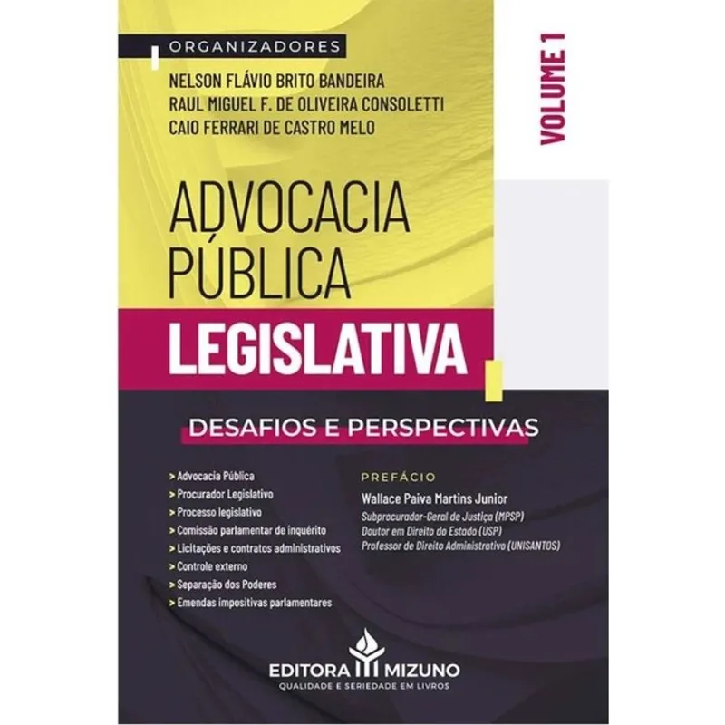 ADVOCACIA PÚBLICA LEGISLATIVA - DESAFIOS E PERSPECTIVAS - 2024 - VOL. 1