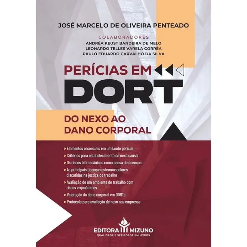 PERÍCIAS EM DORT DO NEXO AO DANO CORPORAL - 2024