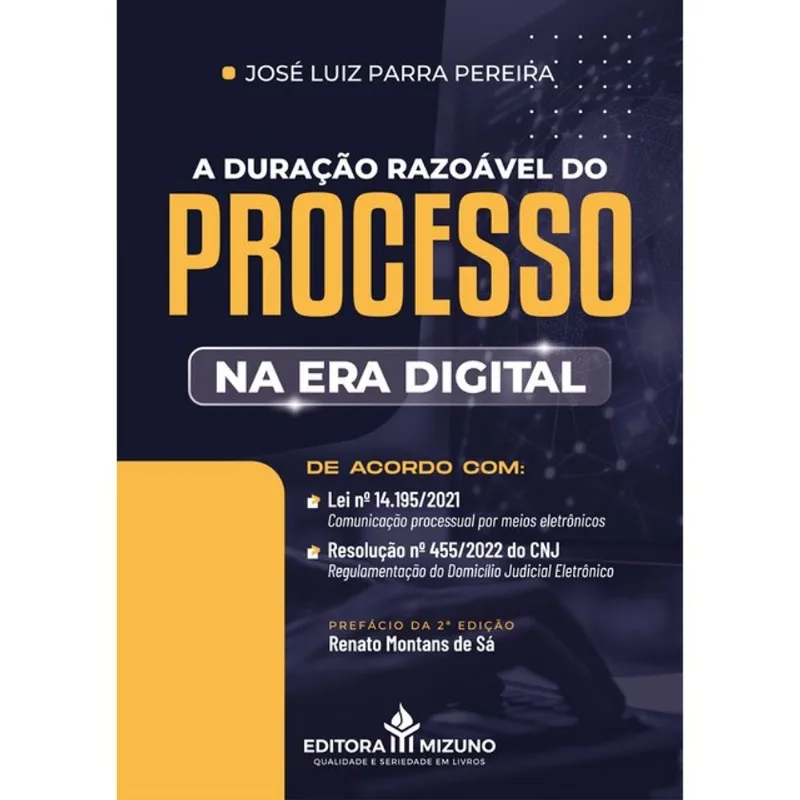 A DURAÇÃO RAZOÁVEL DO PROCESSO NA ERA DIGITAL
