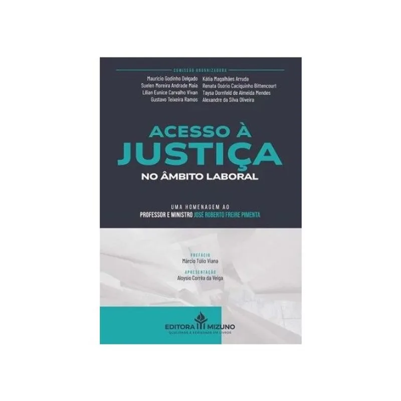 ACESSO À JUSTIÇA NO ÂMBITO LABORAL - 2025