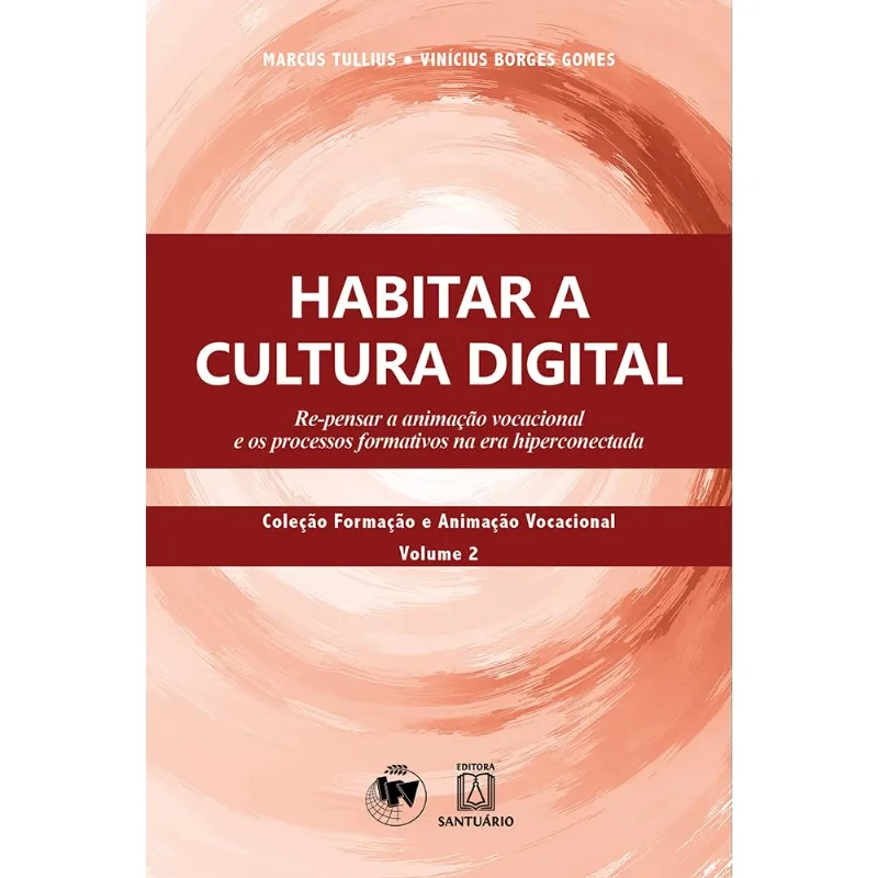 Habitar A Cultura Digital