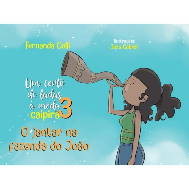 UM CONTO DE FADAS À MODA CAIPIRA 3