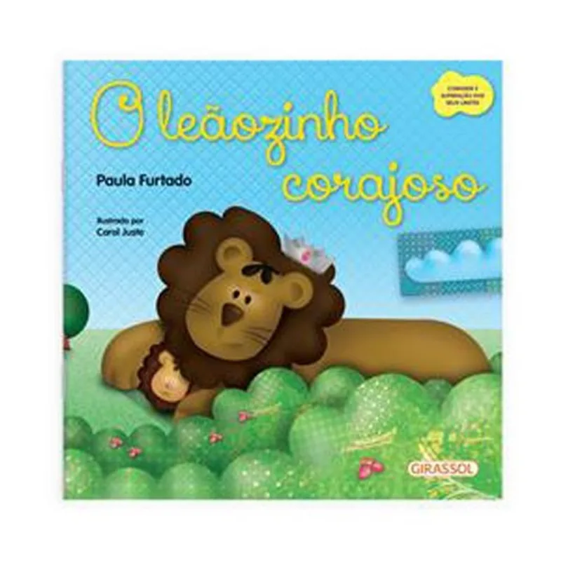 Livro Conta Comigo O Leãozinho Corajoso Girassol Brasil (MP)