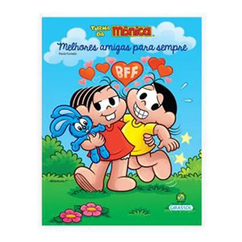 Livro Turma Da Mônica Bem-me-quer Melhores Amigas Para Sempre Girassol Brasil (MP)