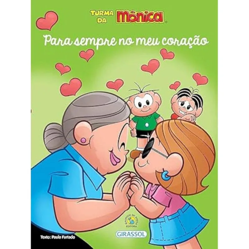 Livro Turma Da Mônica - Para Sempre Em Meu Coração (MP)