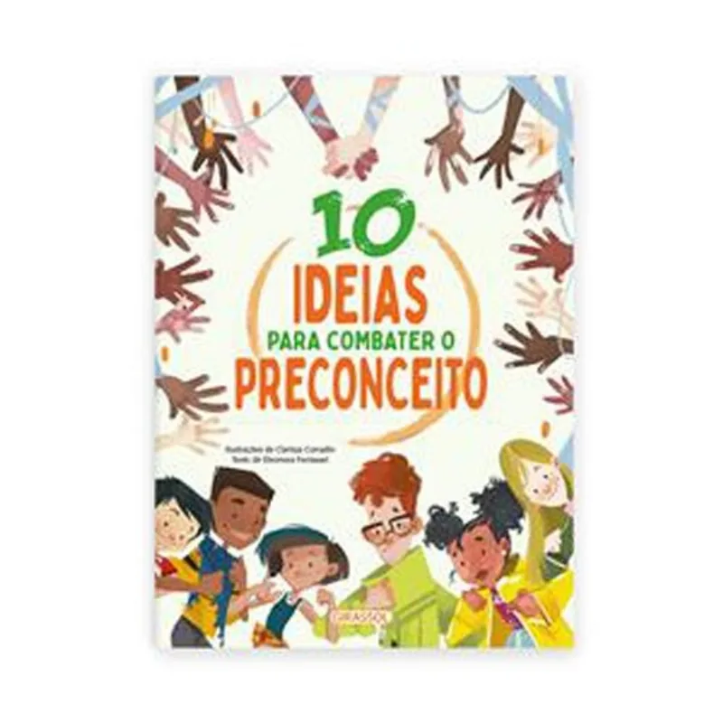 Livro 10 Ideias Para Combater O Preconceito Girassol Brasil (MP)