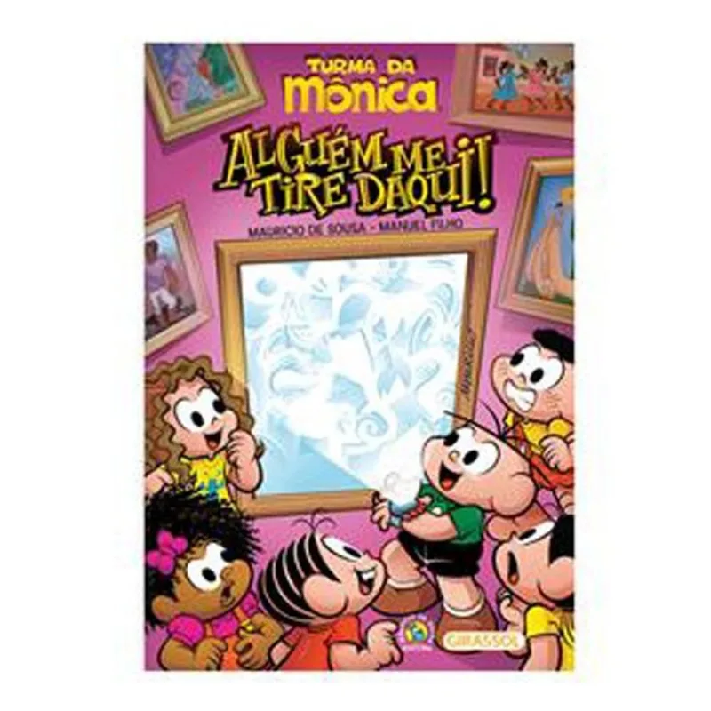 Livro Turma Da Mônica Alguém Me Tire Daqui! Capa Com Realidade Aumen Tada Girassol Brasil (MP)