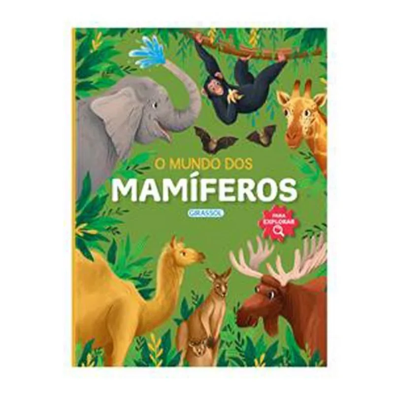 Livro Para Explorar O Mundo Dos Mamíferos Girassol Brasil (MP)