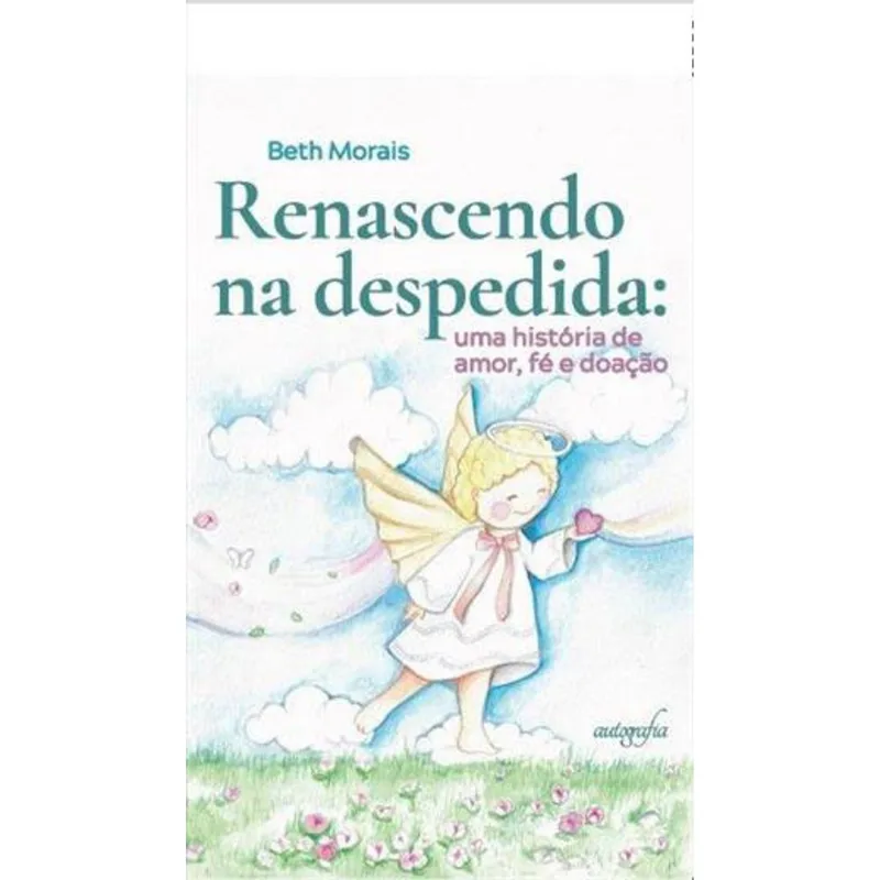RENASCENDO NA DESPEDIDA