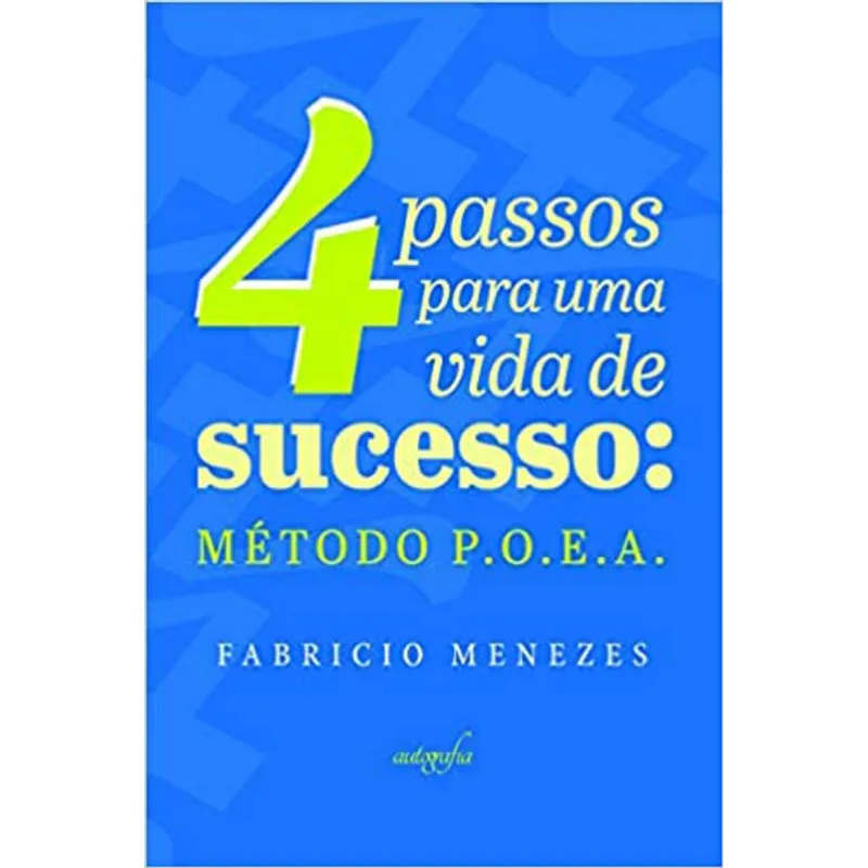 4 PASSOS PARA UMA VIDA DE SUCESSO