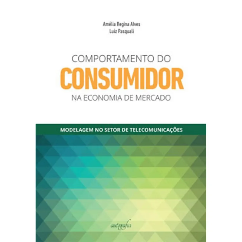 COMPORTAMENTO DO CONSUMIDOR NA ECONOMIA DE MERCADO