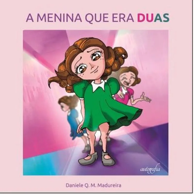 A MENINA QUE ERA DUAS