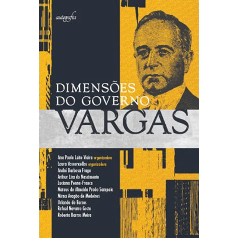 DIMENSÕES DO GOVERNO VARGAS