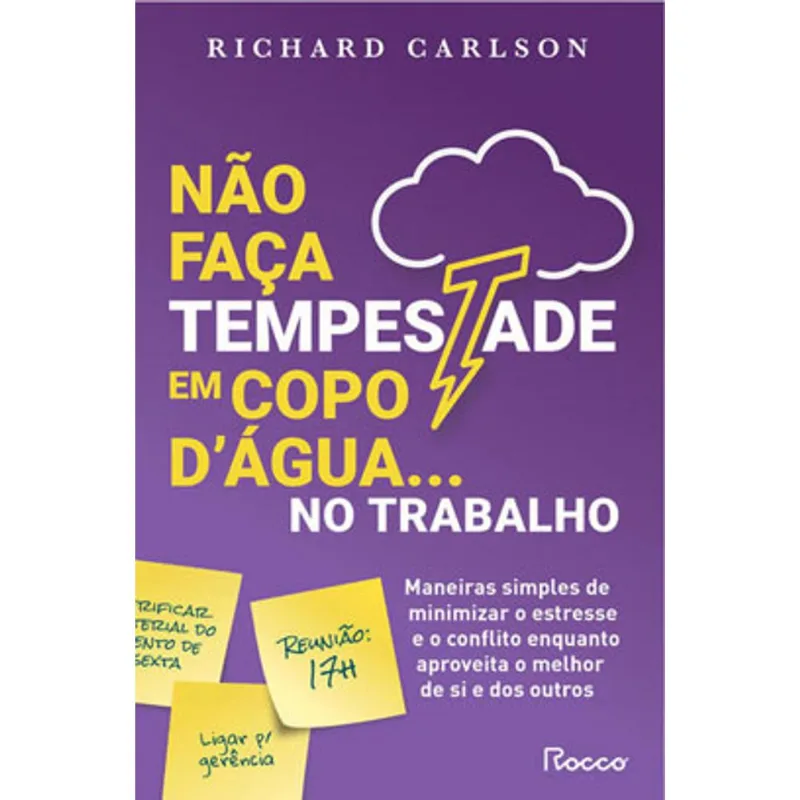 NÃO FAÇA TEMPESTADE EM COPO D ÁGUA NO TRABALHO