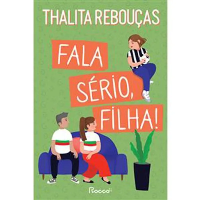 Livro Fala Sério, Filha! Rocco (MP)
