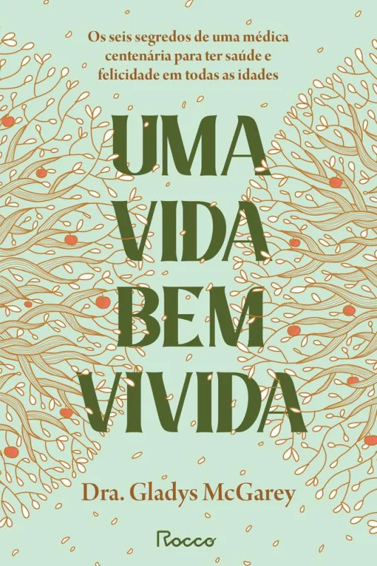 Uma Vida Bem Vivida - LC