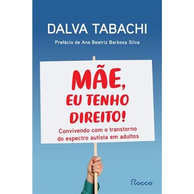 Livro Mãe, Eu Tenho Direito! Rocco (MP)