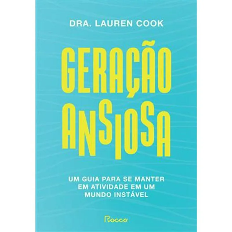 Livro Geração Ansiosa Rocco (MP)