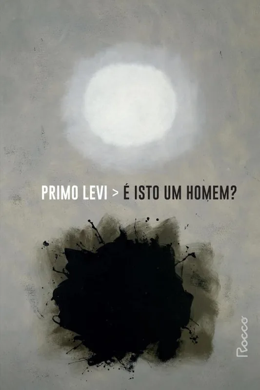 É Isto Um Homem? - Nova Edição - LC - Livros