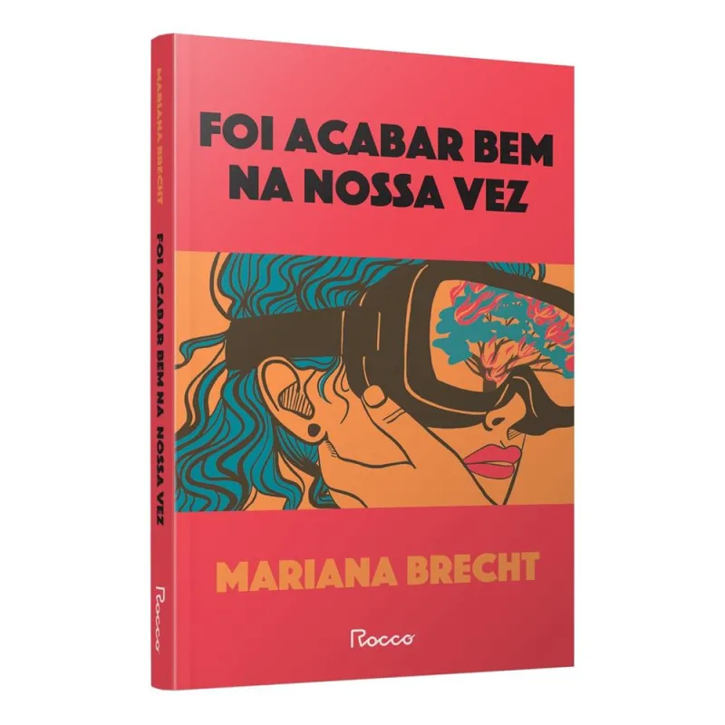 Foi Acabar Bem Na Nossa Vez - LC - Livros